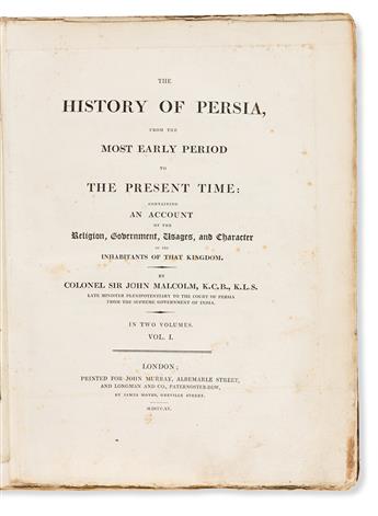 Malcolm, Sir John (1769-1833) The History of Persia, from the Most Early Period to the Present Time.